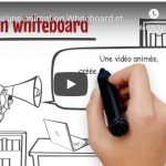 Créer des videos whiteboard animation (animation sur tableau blanc)